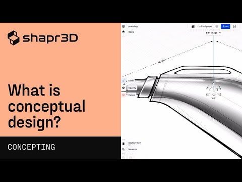 What is conceptual design? | Shapr3D Concepting Fundamentals