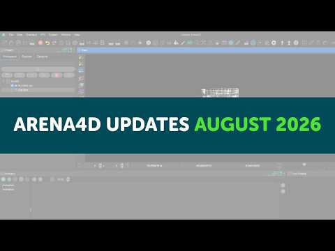 Arena4D - New Features