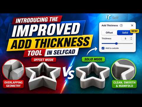 Introducing the Improved Add Thickness Tool in SelfCAD