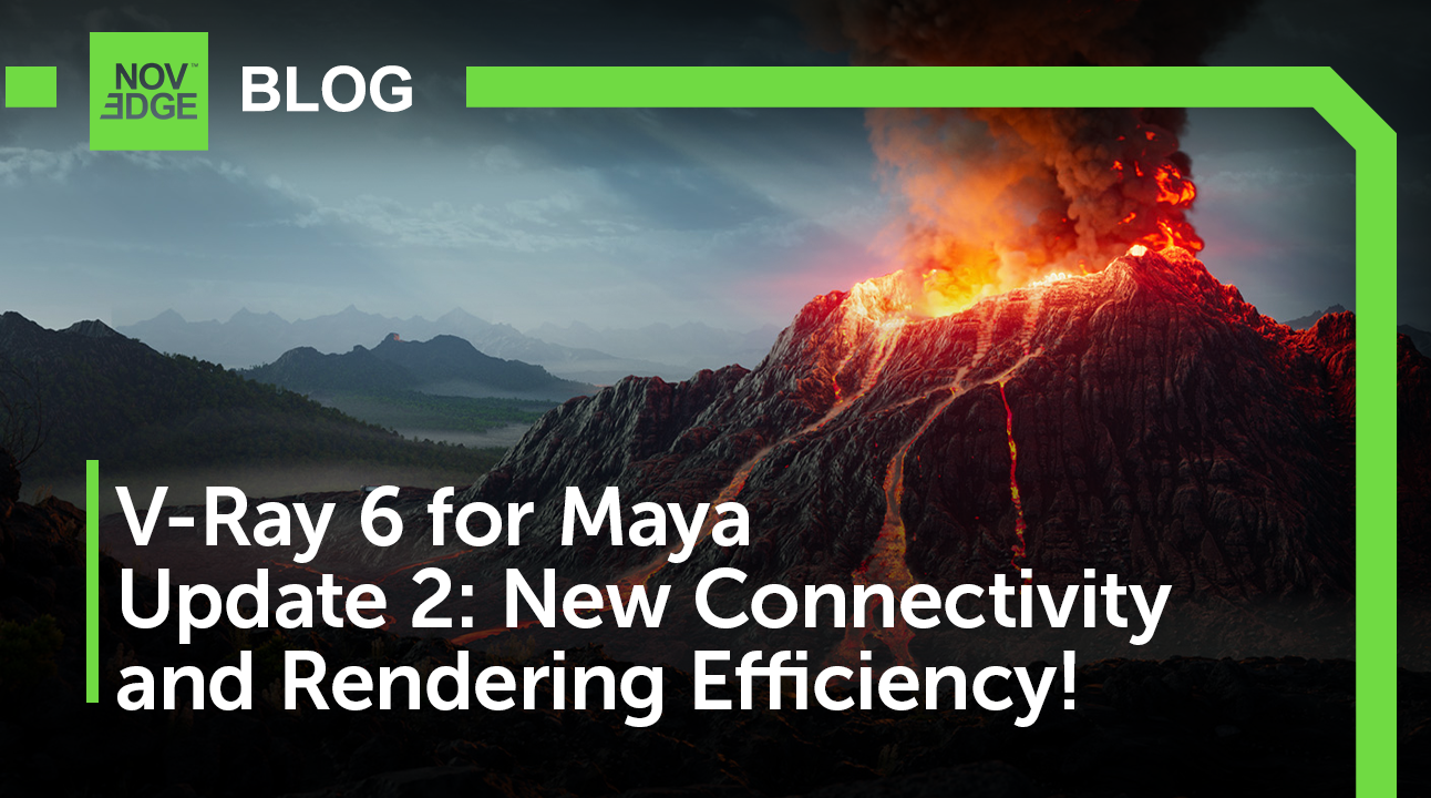 Unveiling V-Ray 6 Update 2 for Maya: Revolutionizing Creative Connectivity and Rendering Efficiency