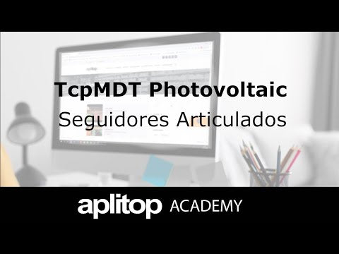 TcpMDT PV 1.2 | Cómo trabajar con seguidores articulados