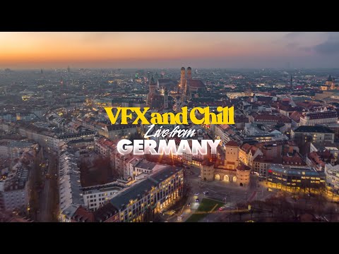 VFX and Chill | LIVE from Germany!