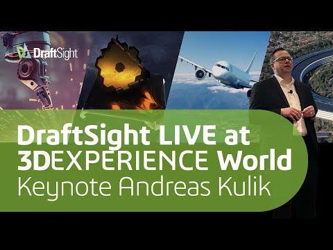 DraftSight LIVE 2025 Keynote with Andreas Kulik: The Future of 2D CAD and BIM Integration