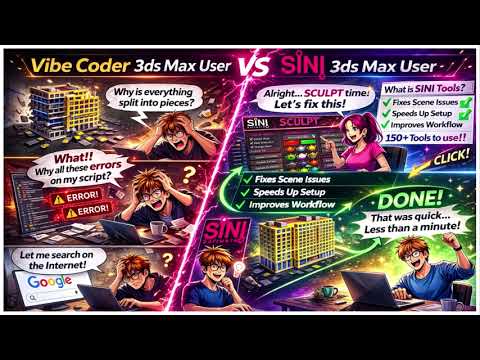 3ds Max Vibe Coder versus a SiNi 3ds Max User