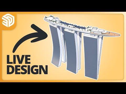 3D Modeling Marina Bay Sands in SketchUp LIVE!