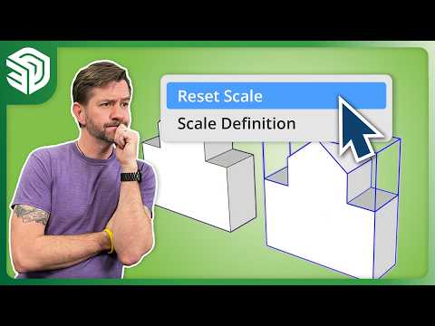 Reset Scale vs. Scale Definition | SketchUp Workflow Explained
