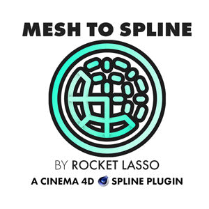 Rocket Lasso | Rocket Lasso Mesh To Spline