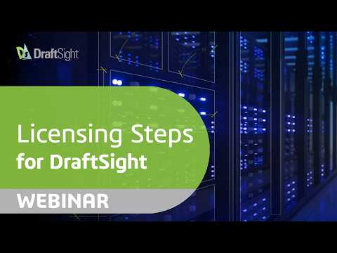 Licensing Steps for DraftSight