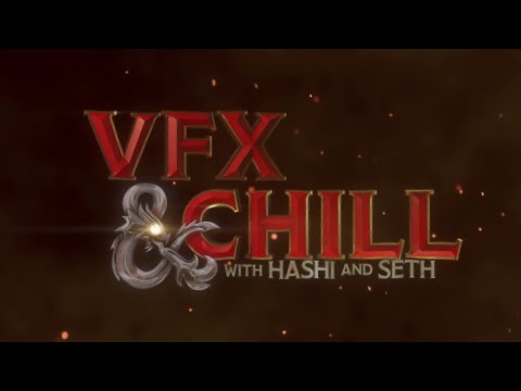 VFX and Chill | Dungeons & Dragons