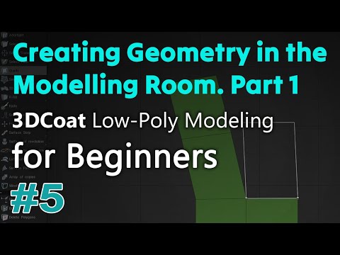 3DCoat Low-Poly Modeling for Beginners #5. Creating Geometry in the Mo