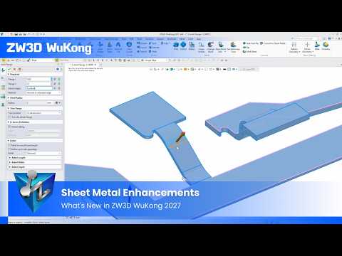 ZW3D WuKong 2027: Advanced Sheet Metal Design Enhancements