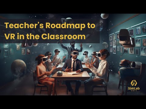 Teacher's Roadmap to VR in the Classroom