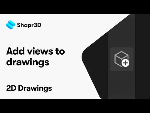 Shapr3D Manual - Add views to drawings | 2D Drawings