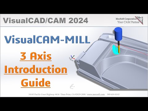 VisualCAD/CAM 2024: Introduction to 3 Axis Machining