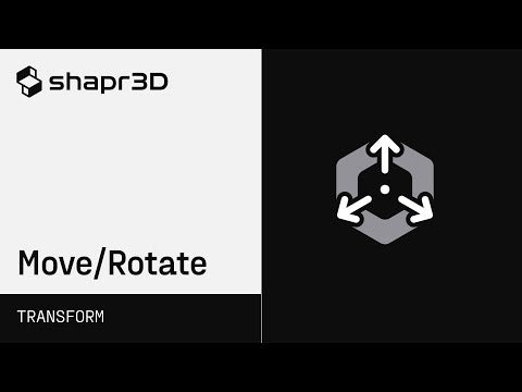 Shapr3D Manual - Move/Rotate | Transform