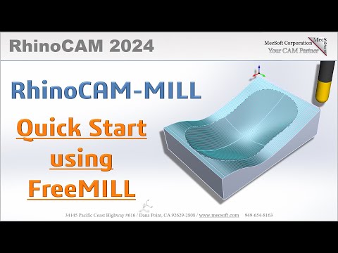 FreeMILL 2024 Quick Start, RhinoCAM