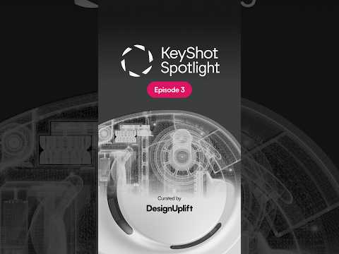 The KeyShot Designer Spotlight - August 2026 - curated by DesignUplift