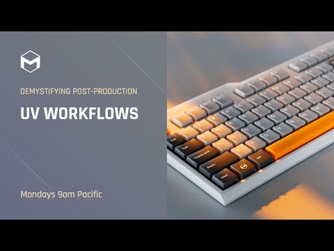 Demystifying Post-Production: UV Workflows – Starting with the Basics – Week 1