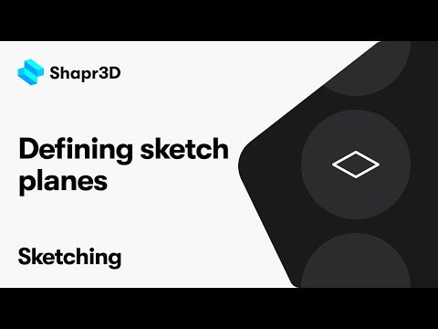 Defining sketch planes | Sketching