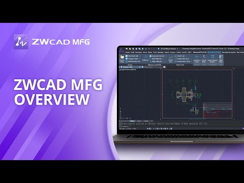 ZWCAD MFG Overview