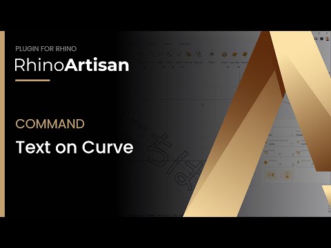 RhinoArtisan - Text on Curve - Command