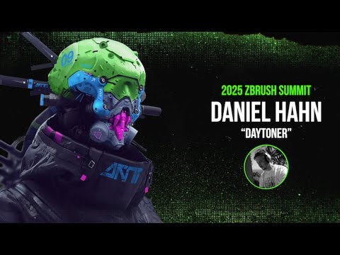 ZBrush Summit 2025 - Daniel Hahn "Daytoner"