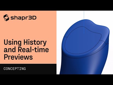 Using History and Real-time Previews | Shapr3D Concepting Fundamentals