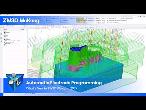 ZW3D WuKong 2027: Automatic Electrode Programming for Efficient EDM Workflows