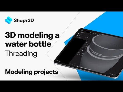3D modeling a water bottle: Creating the threading | Modeling Projects