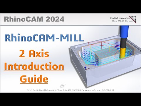 RhinoCAM  2024: Introduction to 2½ Machining