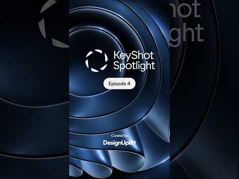 KeyShot + DesignUplift Designer Spotlight October 2026
