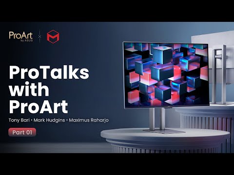 ProTalk with ProArt – Session 1 – Acquisition