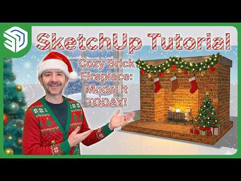 The Perfect Holiday Build: Design a Fireplace in SketchUp 🎄