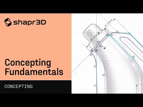 Concepting Fundamentals | Shapr3D Concepting Fundamentals