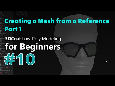 3DCoat Low-Poly Modeling for Beginners #10. Creating a simple object