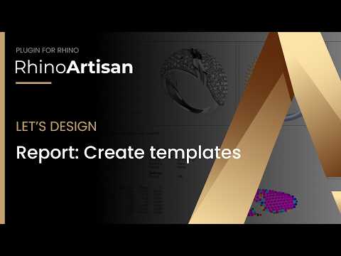 Customizing Report Templates for jewelry design | RhinoArtisan