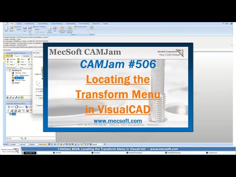 CAMJam #506: How to Use the Transform Menu in VisualCAD