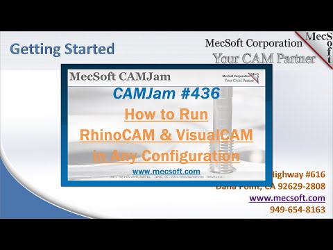 CAMJam #436: How to Run RhinoCAM or VisualCAM in any Configuration