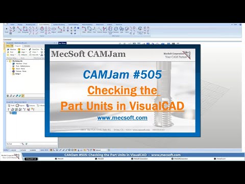 CAMJam #505: How to Check the Units in VisualCAD