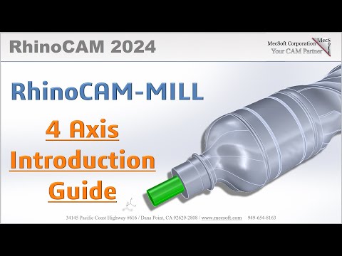 RhinoCAM 2024: Introduction to 4 Axis Machining