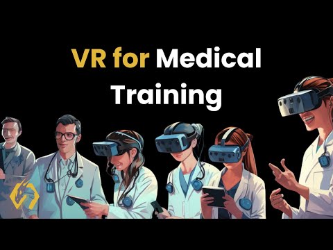 VR for Medical Training