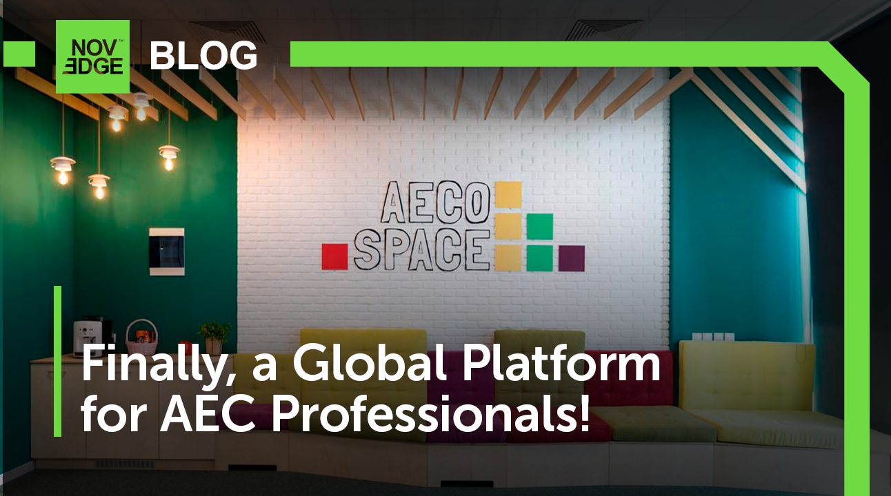 AECO Space: Finally a Global Platform for AEC Professionals!