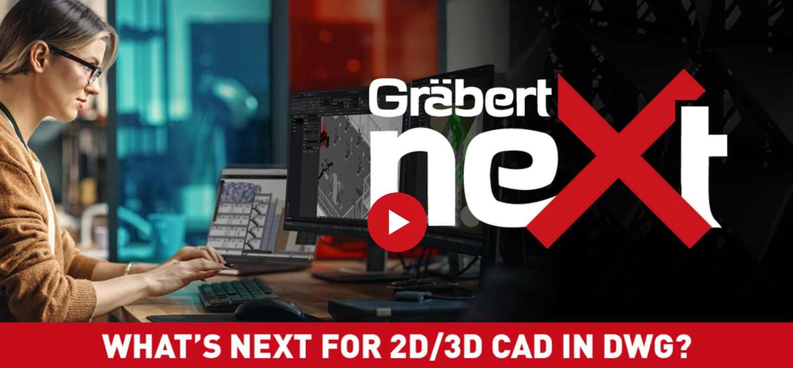 Exploring the Latest 2D/3D DWG Solutions for BIM, Mechanical, Cloud, and Mobile By Graebert