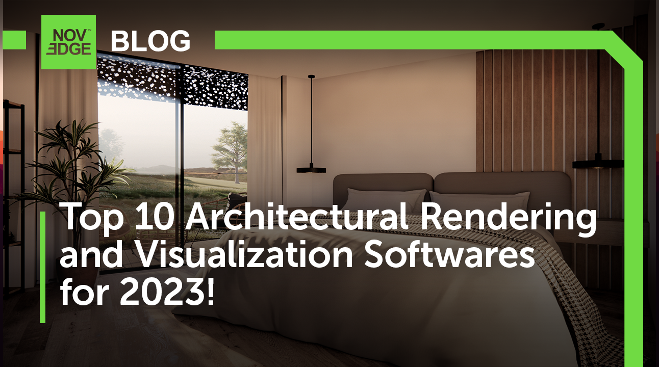 Top 10 Architectural Rendering and Visualization Softwares for 2023