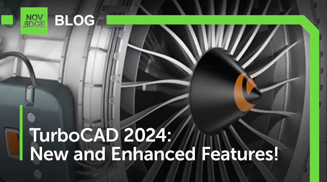 TurboCAD 2024 Unveiled by IMSI Design: Discover the New Features and Enhancements