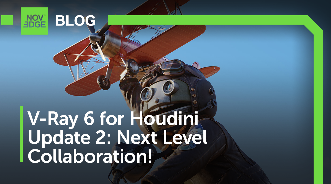 Unlock Next-Level Creative Collaboration with V-Ray 6 for Houdini Update 2