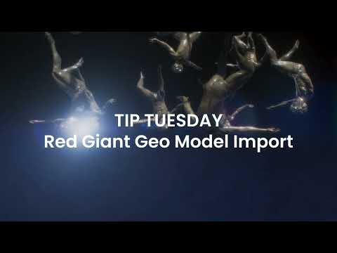 Quick Tip - importing models into Red Giant Geo