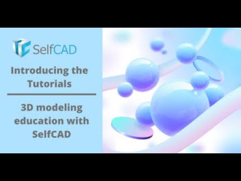 Create Your Own Interactive Tutorial in SelfCAD & Publish It [A Walkthrough tutorial ]