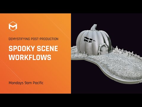 DPP: Spooky Scene Workflows - Week 1