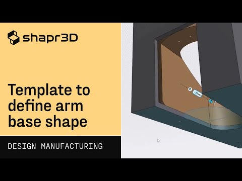Base Shape Product Template to define arm base shape | Shapr3D Design for Manufacturing